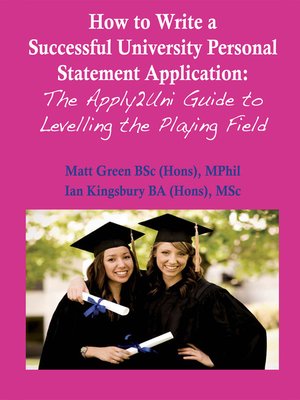 cover image of How to Write a Successful University Personal Statement Application